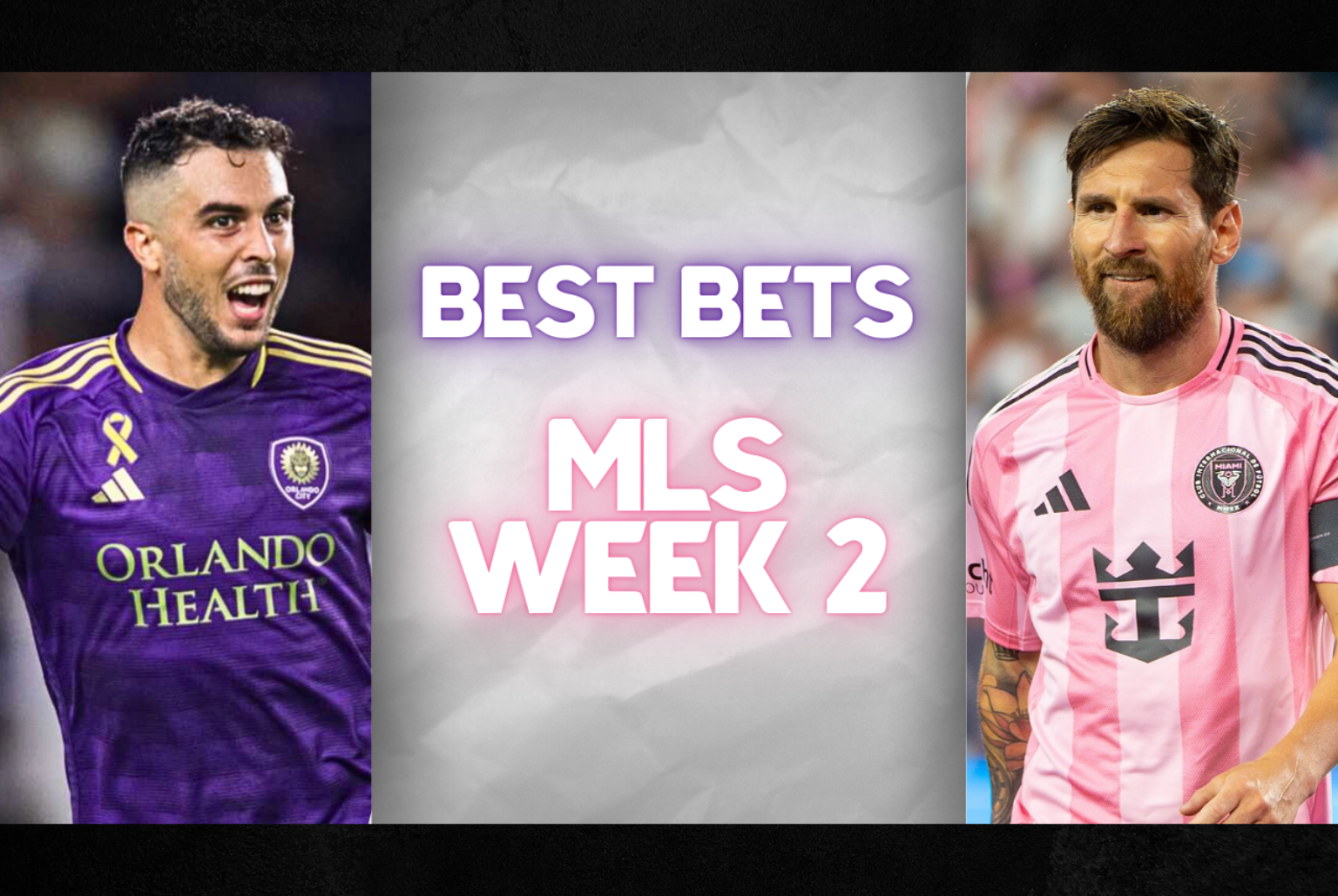 MLS Week 2 Best Bets