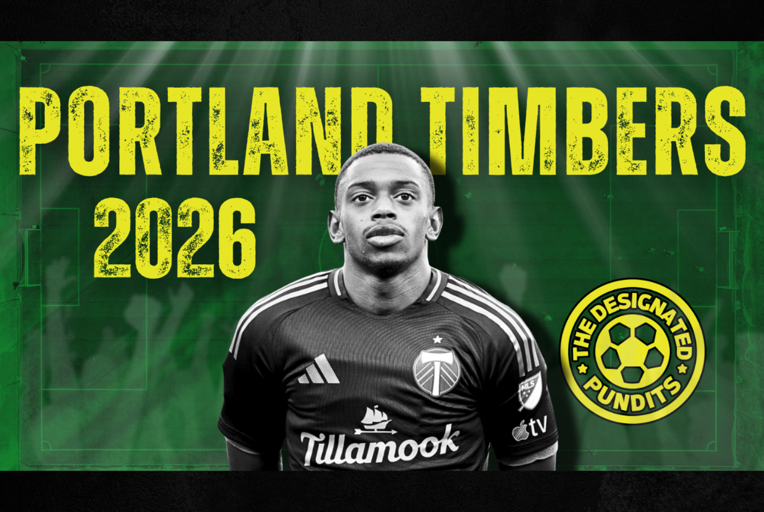 Portland Timbers 2026 Season Preview