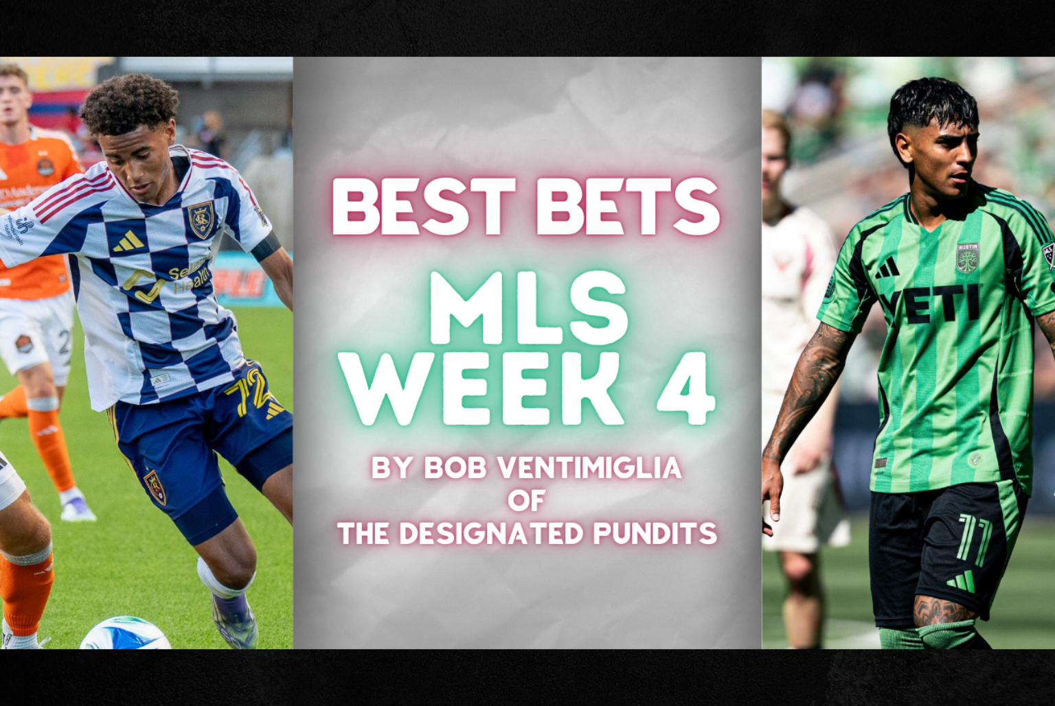 MLS Week 4 Best Bets