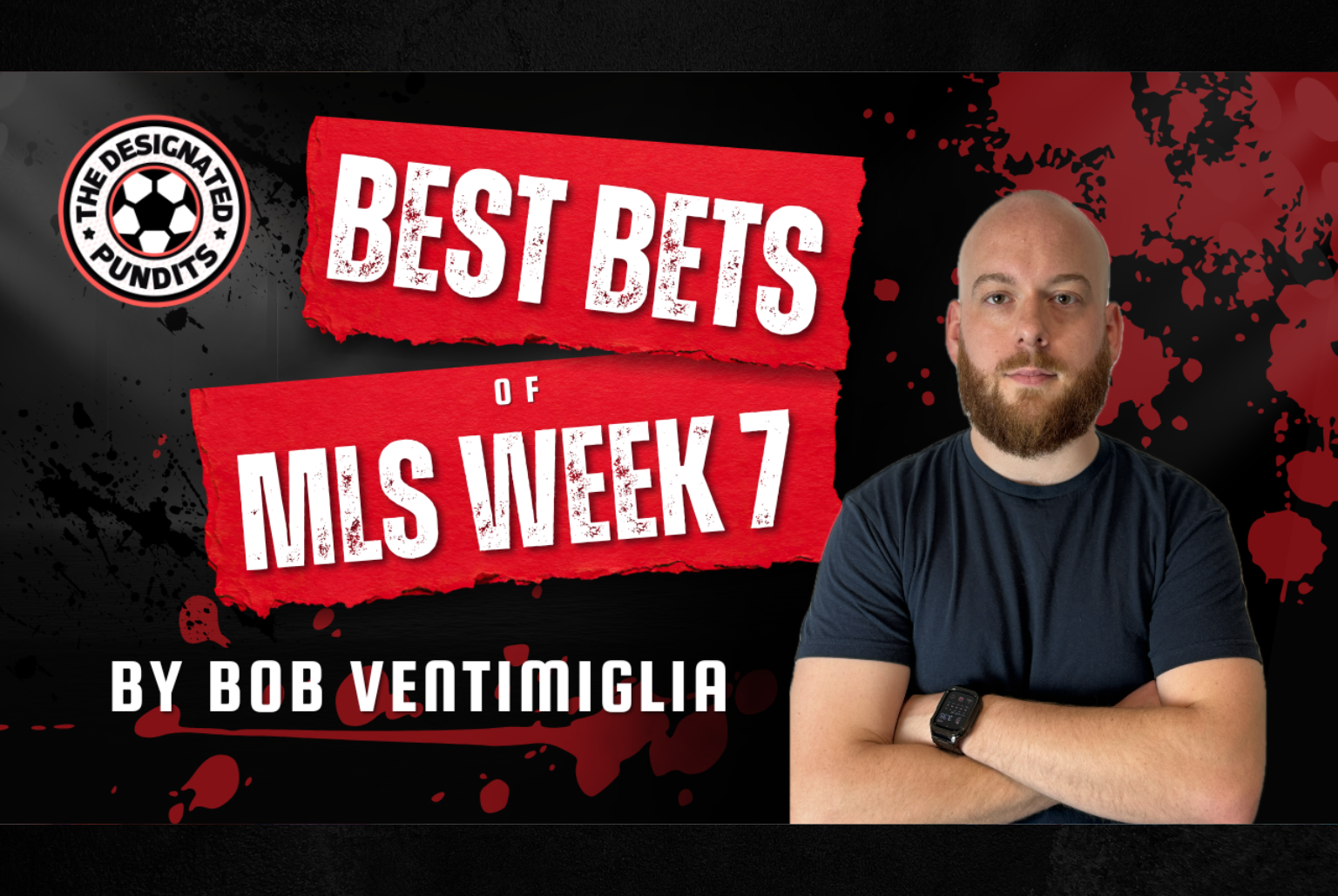 MLS Best Bets Week 7- April 11, 2026